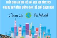 Chiến dịch làm cho thế giới sạch hơn năm 2023: “Chung tay hành động cho thế giới sạch hơn"
