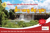  Hoãn tổ chức Chương trình biểu diễn Văn hóa Cồng chiêng "Âm vang Đại ngàn" phục vụ Nhân dân và du khách kỳ 2, tháng 5 năm 2023