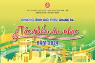 Chương trình giới thiệu, quảng bá tác phẩm âm nhạc kỳ 1 tháng 4/2024